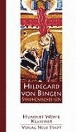 Cover for Hildegard Von Bingen · Symphonisches Sein (Buch)