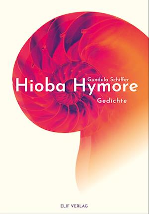 Cover for Gundula Schiffer · Hioba Hymore (Book) (2023)