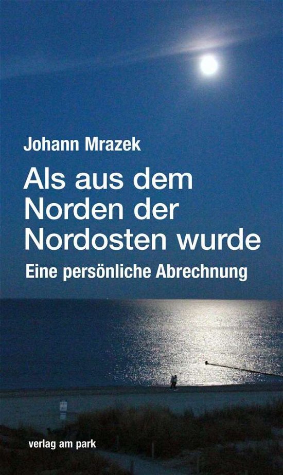 Cover for Mrazek · Als aus dem Norden der Nordosten (Bog)