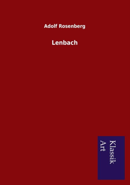 Cover for Adolf Rosenberg · Lenbach (Paperback Book) [German edition] (2013)