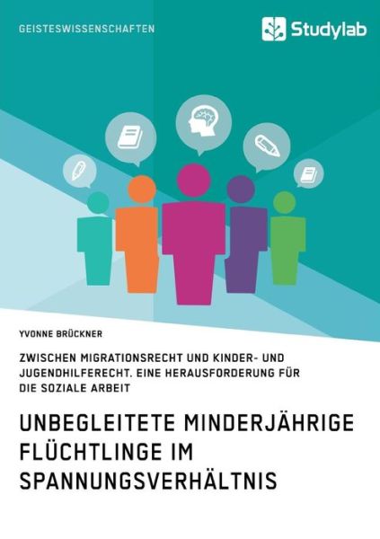 Unbegleitete minderjährige Flü - Brückner - Kirjat -  - 9783960950714 - tiistai 6. kesäkuuta 2017