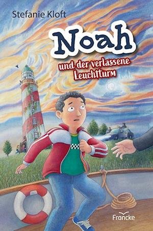 Cover for Stefanie Kloft · Noah und der verlassene Leuchtturm (Book) (2023)