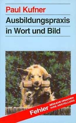 Cover for Kufner · Kufner:ausbildungspraxis In Wort Und Bi (Bog)