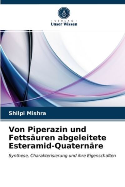 Cover for Mishra · Von Piperazin und Fettsäuren abg (N/A) (2021)