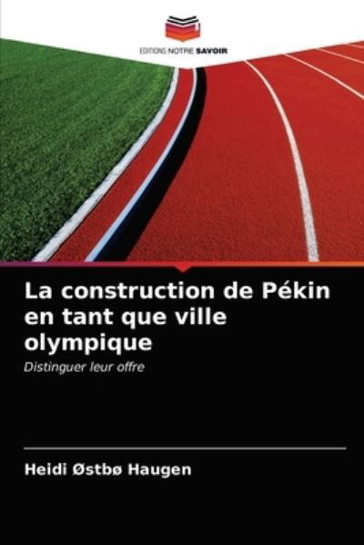 Cover for Haugen · La construction de Pékin en tant (N/A) (2021)