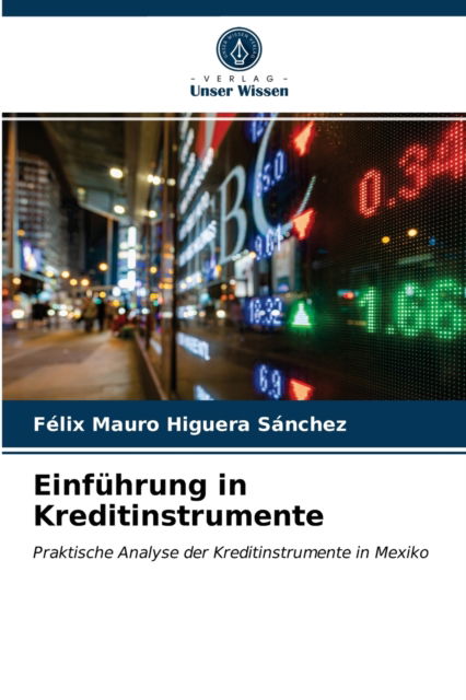 Cover for Felix Mauro Higuera Sanchez · Einfuhrung in Kreditinstrumente (Paperback Book) (2021)