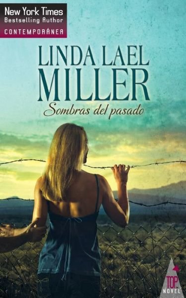 Sombras del pasado - Linda Lael Miller - Libros - Top Novel - 9788467191714 - 25 de septiembre de 2018