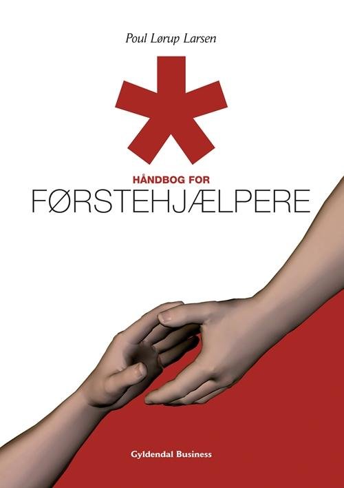 Cover for Poul Lørup Larsen · Håndbog for førstehjælpere (Hæftet bog) [2. udgave] (2012)