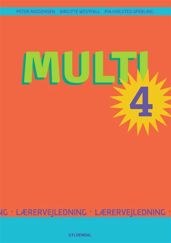 Cover for Birgitte Westfall; Peter Mogensen; Pia Hvilsted Sperling · MULTI 4.-6. klasse: MULTI 4 (Indbundet Bog) [2. udgave] (2015)