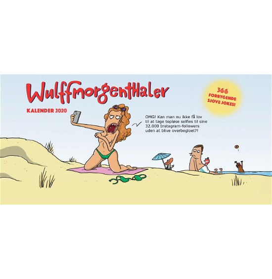 Wulffmorgenthaler kalender 2020 - Anders Morgenthaler; Mikael Wulff - Books - Politikens Forlag - 9788740050714 - October 3, 2019