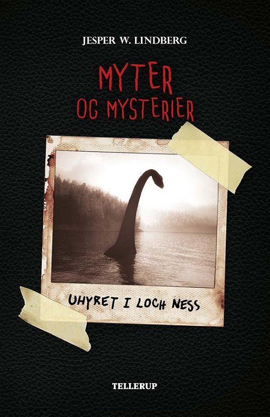 Cover for Jesper Wessel Lindberg · Myter og Mysterier, 1: Myter og Mysterier #1: Uhyret i Loch Ness (Hardcover Book) [1st edition] (2015)