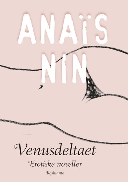 Cover for Anaïs Nin · Venusdeltaet (Bound Book) [1th edição] [Indbundet] (2012)