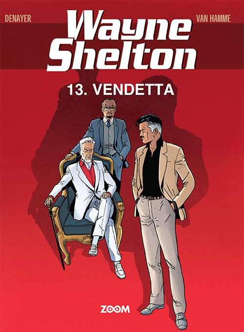 Cover for Van Hamme Denayer · Wayne Shelton: Wayne Shelton 13: Vendetta (Sewn Spine Book) [1.º edición] (2024)