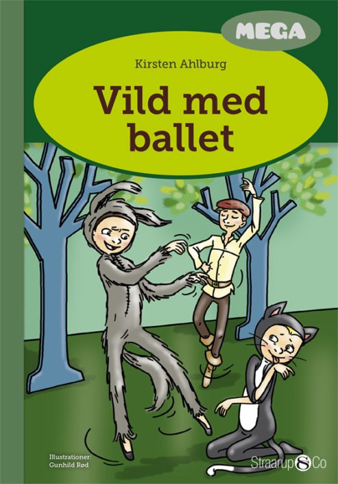 Cover for Kirsten Ahlburg · Mega: Vild med ballet (Hardcover bog) [1. udgave] (2020)
