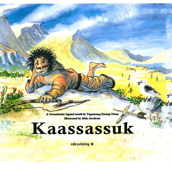 Cover for Tupaarnaq Rosing Olsen · Kaassassuk - English edition (Hardcover Book) [1.º edición] (2019)