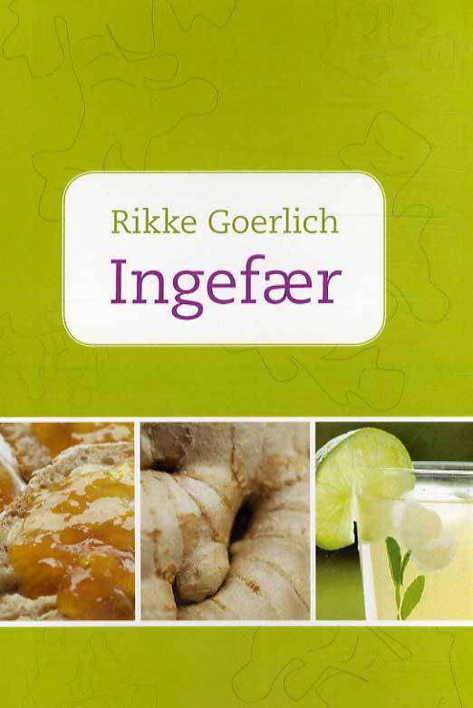 Cover for Rikke Goerlich · Ingefær (Spiral Book) [2e uitgave] (2013)