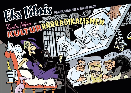 Cover for Frank Madsen · Eks libris: Zenia Nyker genopliver kulturrrradikalismen (Pocketbok) [1:a utgåva] (2015)