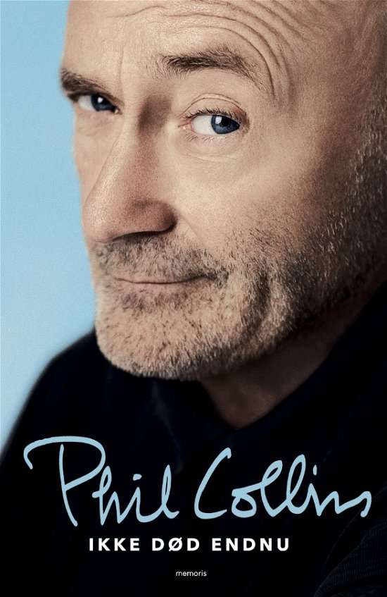Cover for Phil Collins · Ikke Død Endnu (Bound Book) (2017)