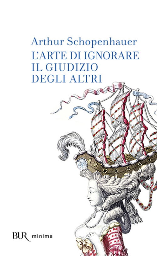 Cover for Arthur Schopenhauer · L' Arte Di Ignorare Il Giudizio Degli Altri (Book)