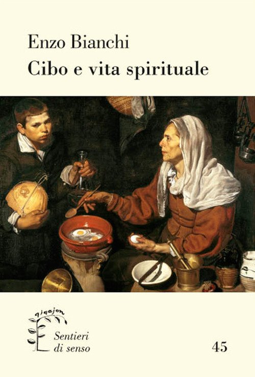 Cover for Enzo Bianchi · Cibo E Vita Spirituale (Book)