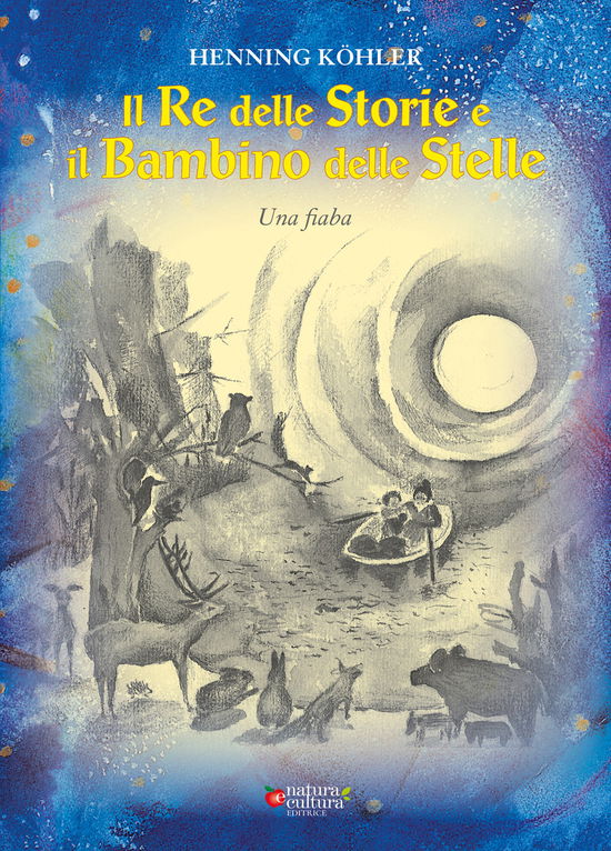 Cover for Henning Kohler · Il Re Delle Storie E Il Bambino Delle Stelle (Book)