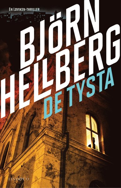 Lovikenserien: De tysta - Björn Hellberg - Bücher - Lind & Co - 9789174612714 - 23. Juni 2014