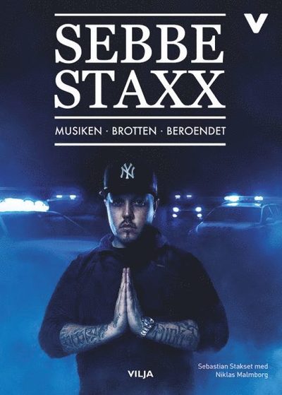 Cover for Joel Berglund · Lättläst bearbetning: Sebbe Staxx : musiken, brotten, beroendet (lättläst) (Bound Book) (2017)