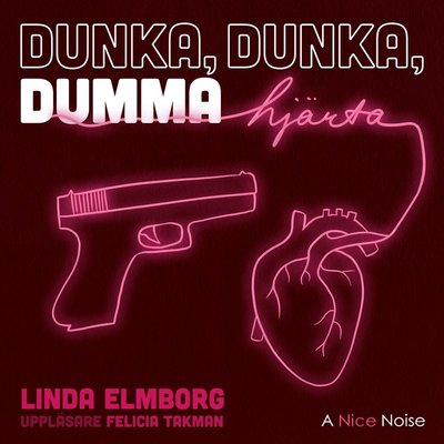 Cover for Linda Elmborg · Dunka dunka dumma hjärta (CD) (2021)