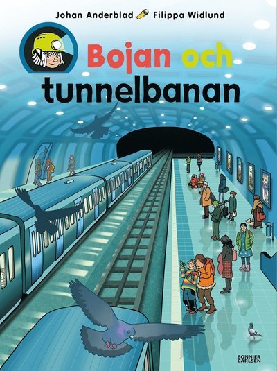 Cover for Johan Anderblad · Bojan: Bojan och tunnelbanan (Gebundesens Buch) (2021)