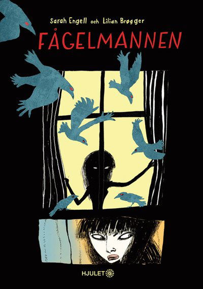 Cover for Sarah Engell · Fågelmannen (Inbunden Bok) (2021)