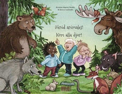 Cover for Kristina Murray Brodin · Kom alla djur! / ¡Venid animales! (Book) (2015)