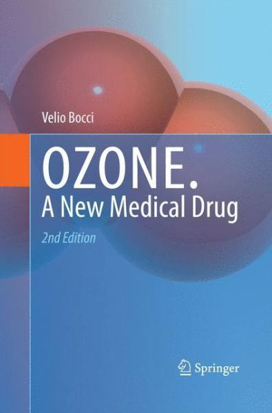 Cover for Velio Bocci · OZONE: A new medical drug (Paperback Bog) [2nd ed. 2011 edition] (2014)