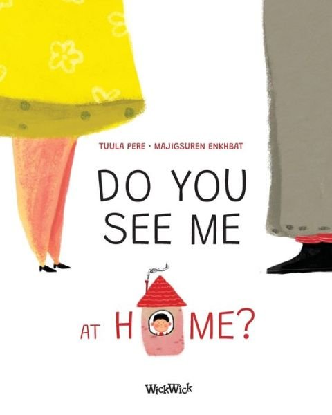 Cover for Tuula Pere · Do You See Me at Home? (Paperback Book) [Softcover edition] (2021)