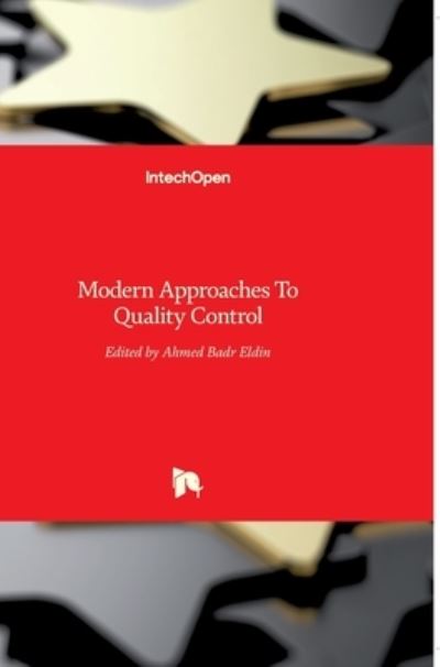 Cover for Ahmed Badr Eldin · Modern Approaches To Quality Control (Hardcover Book) (2011)