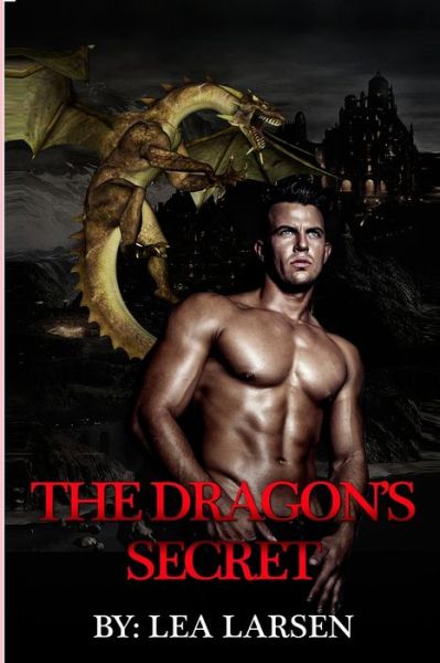 Cover for Lea Larsen · The Dragon's Secret (Paperback Book) (2020)