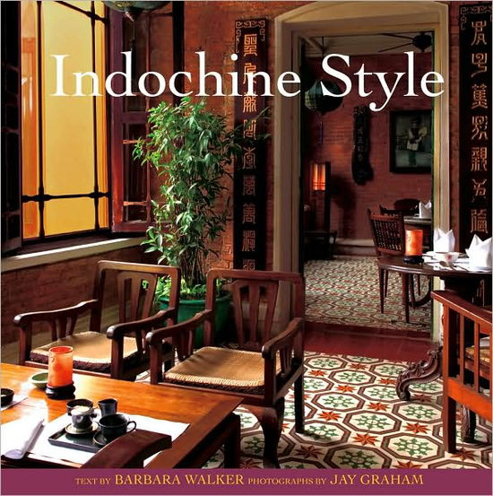 Cover for Barbara Walker · Indochine Style (Hardcover Book) (2009)