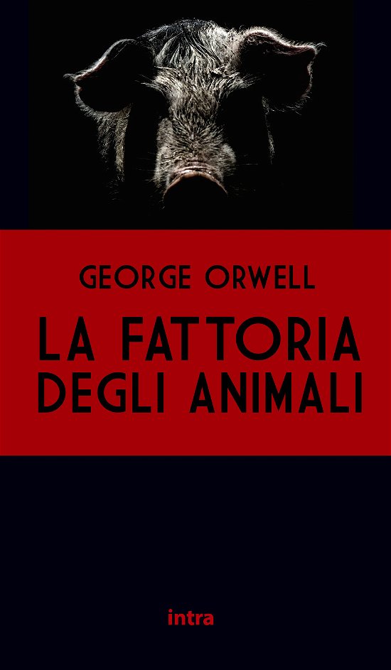 Cover for George Orwell · La Fattoria Degli Animali (Bog)