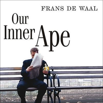 Cover for Frans De Waal · Our Inner Ape (CD) (2005)