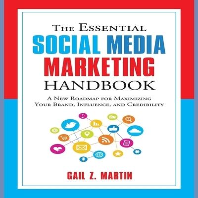 Cover for Gail Z Martin · The Essential Social Media Marketing Handbook (CD) (2017)