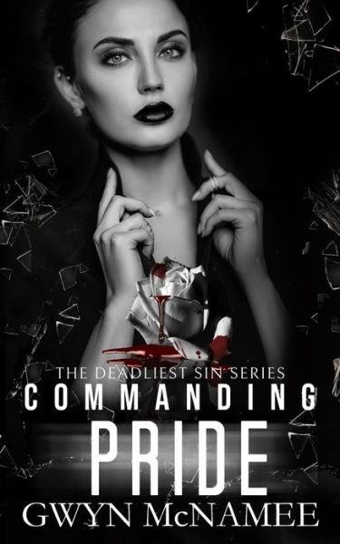 Cover for Gwyn McNamee · Commanding Pride: A Dark Mafia Romance (Paperback Book) (2021)