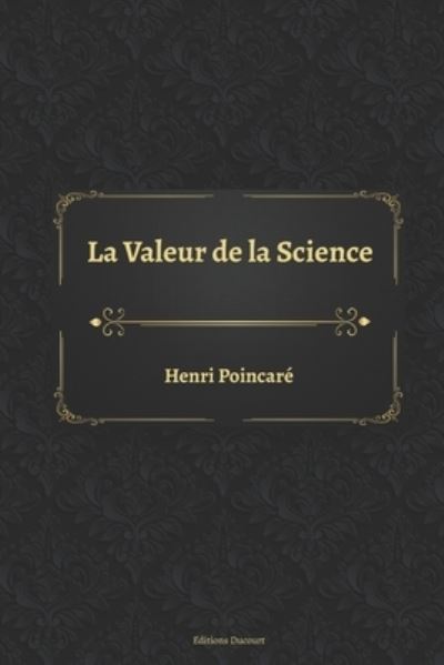 Cover for Henri Poincare · La Valeur de la Science (Paperback Book) (2020)