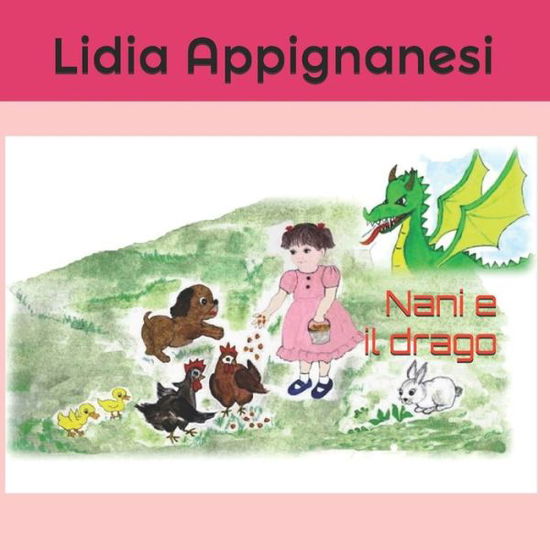 Cover for Lidia Appignanesi · Nani e il drago (Paperback Bog) (2020)