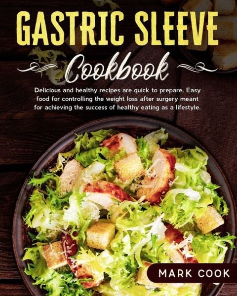 Cover for Mark Cook · Gastric Sleeve Cookbook (Paperback Book) (2020)