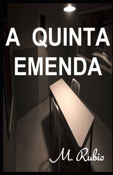 Cover for M Rubio · A Quinta Emenda (Paperback Book) (2020)