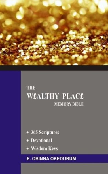 Cover for E Obinna Okedurum · The Wealthy Place Memory Bible - Memory Bible (Pocketbok) (2020)
