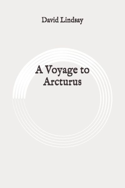 Cover for David Lindsay · A Voyage to Arcturus (Paperback Book) (2020)