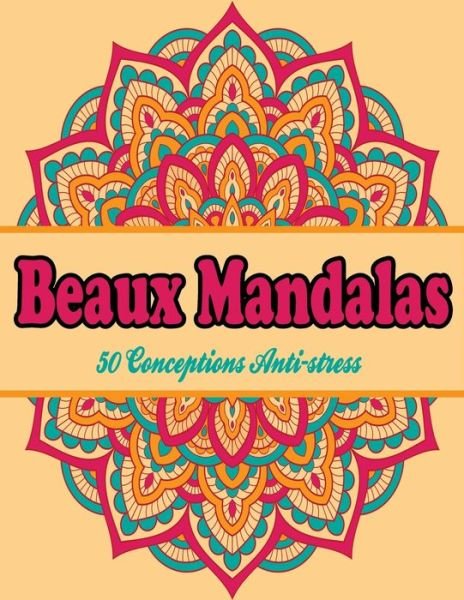 Cover for Hind Bq · Beaux Mandalas (Paperback Book) (2020)