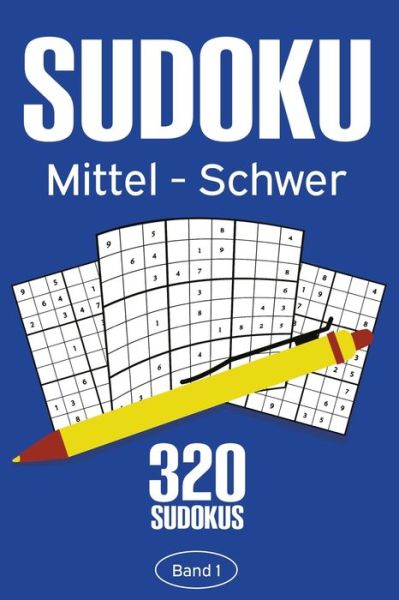 Sudoku Mittel - Schwer - Rosenbladt - Books - Independently Published - 9798649143714 - May 27, 2020