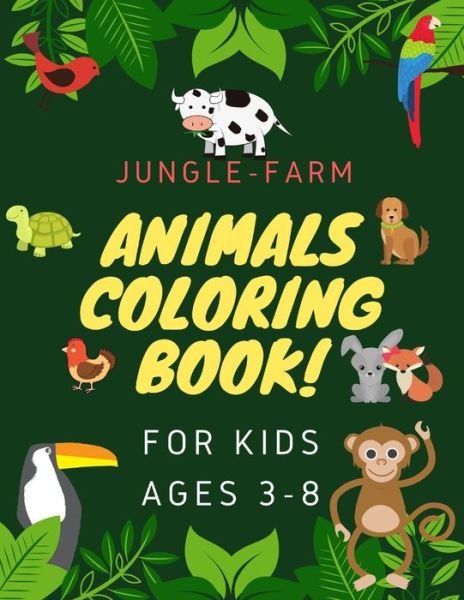 Cover for Jungle Book · Jungle-Farm animals coloring book for kids ages 3-8 (Taschenbuch) (2020)