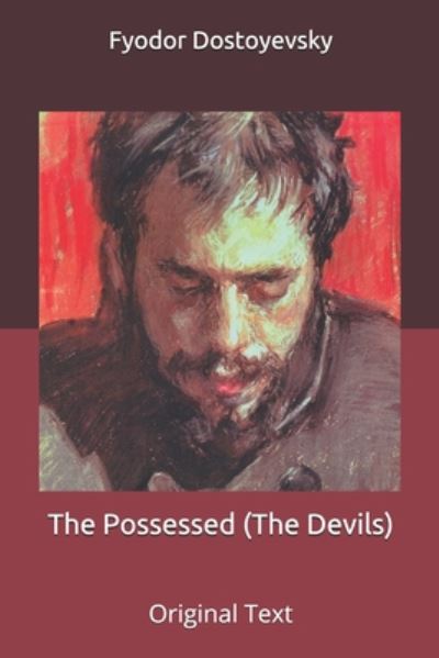 Cover for Fyodor Dostoyevsky · The Possessed (The Devils) (Paperback Book) (2020)